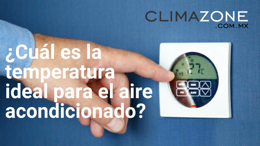 ¿Cuál es la temperatura ideal para el aire acondicionado?
